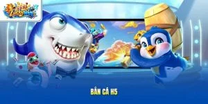 Bắn cá H5